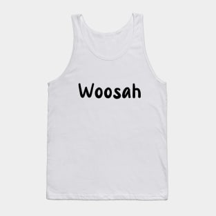 Woosah Tank Top